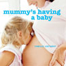 Mummy's having a baby book